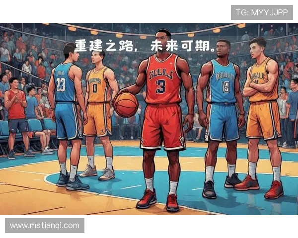 篮网队未来布局:新星崛起与阵容重塑之路 篮网队未来布局:新星崛起与阵容重塑之路
