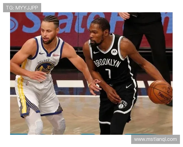 篮网宣布杜兰特复出计划 詹姆斯与库里对决再度引爆全场